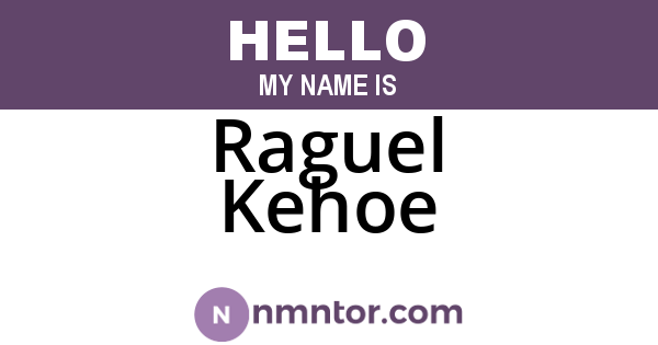 Raguel Kehoe