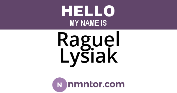 Raguel Lysiak