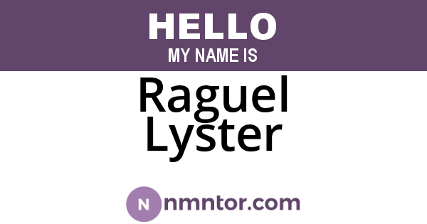 Raguel Lyster