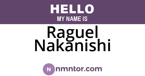 Raguel Nakanishi