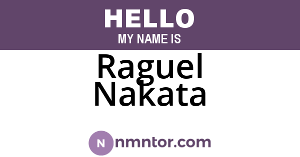 Raguel Nakata