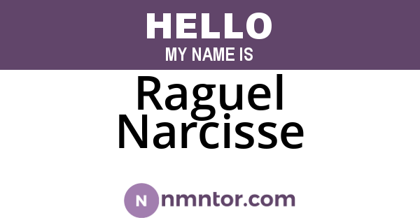 Raguel Narcisse