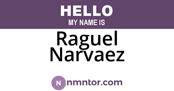 Raguel Narvaez