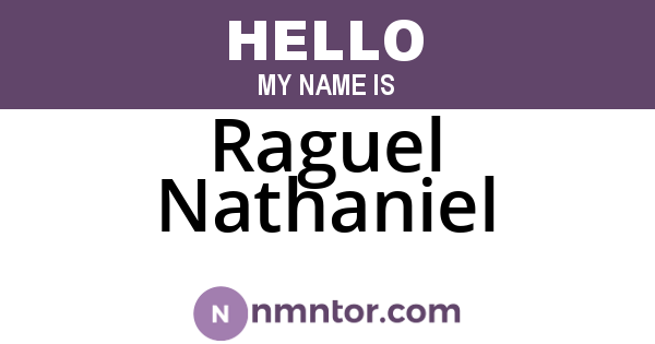 Raguel Nathaniel