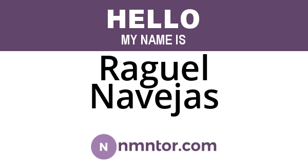 Raguel Navejas