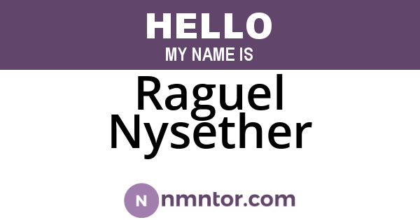 Raguel Nysether