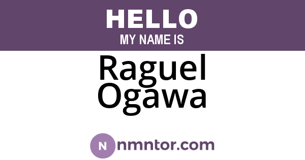 Raguel Ogawa