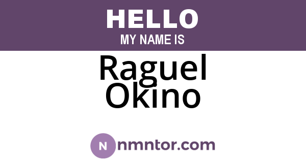 Raguel Okino