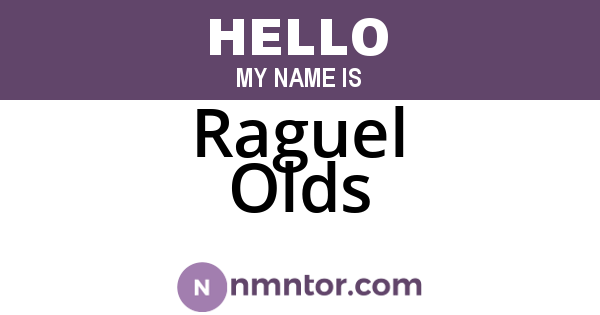 Raguel Olds