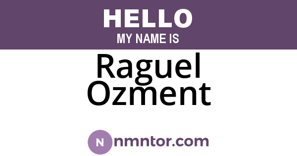 Raguel Ozment