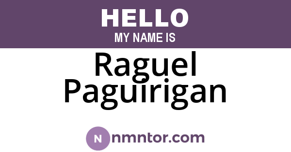 Raguel Paguirigan