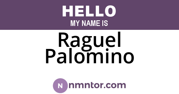 Raguel Palomino
