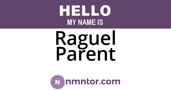 Raguel Parent