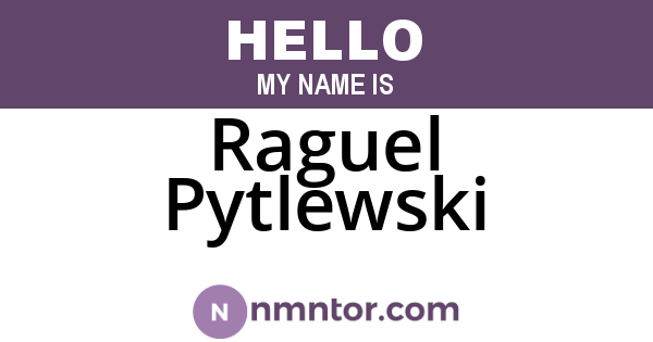 Raguel Pytlewski