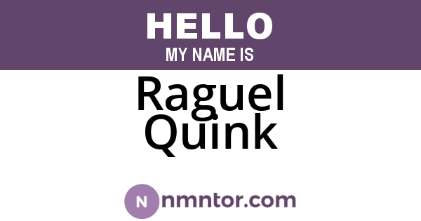 Raguel Quink