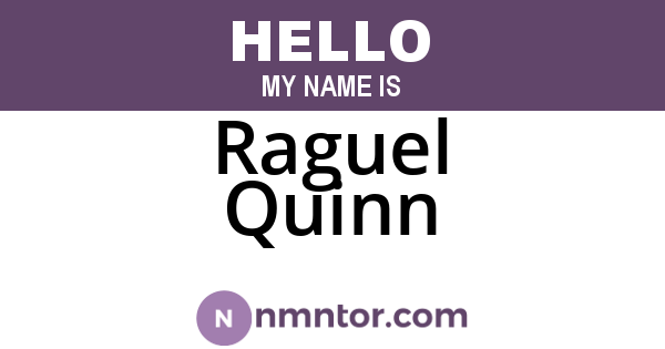 Raguel Quinn