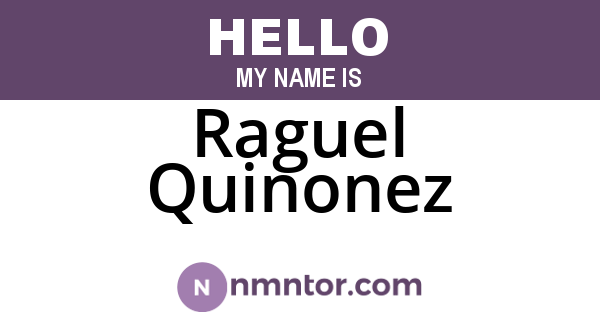 Raguel Quinonez
