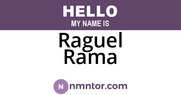 Raguel Rama