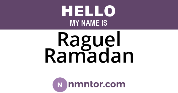 Raguel Ramadan