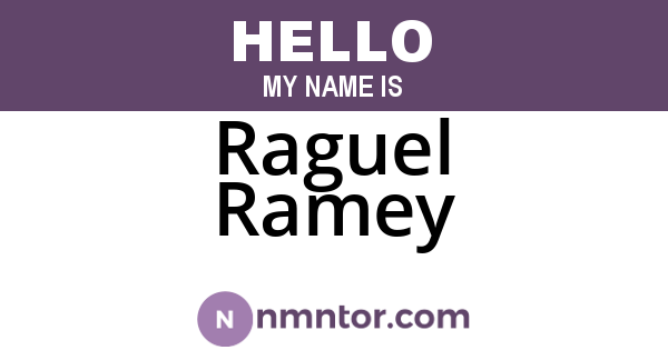 Raguel Ramey