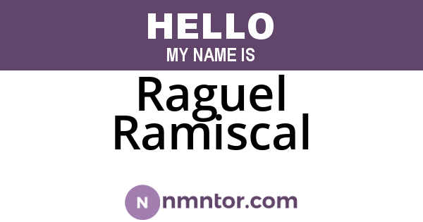 Raguel Ramiscal