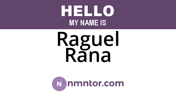 Raguel Rana