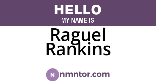 Raguel Rankins