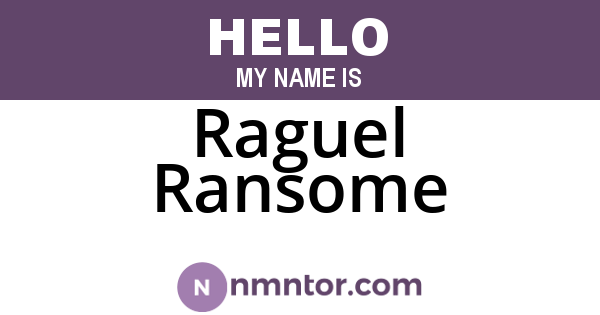 Raguel Ransome