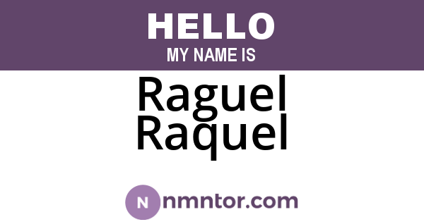 Raguel Raquel