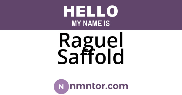 Raguel Saffold