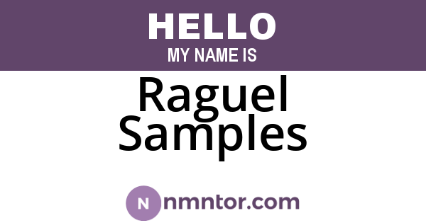Raguel Samples