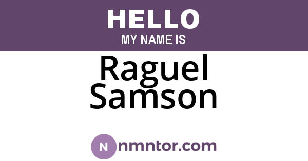 Raguel Samson