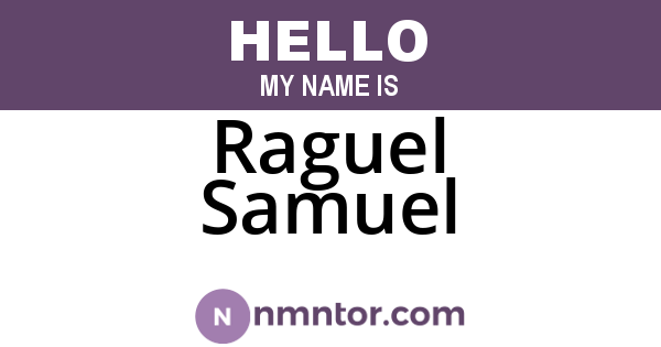Raguel Samuel