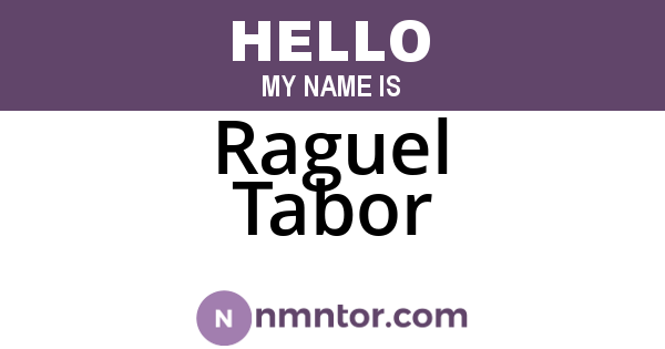 Raguel Tabor