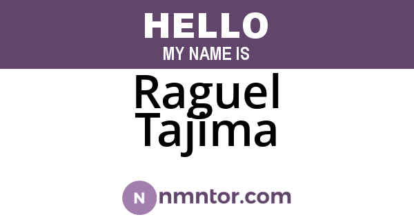 Raguel Tajima