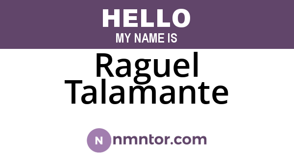 Raguel Talamante