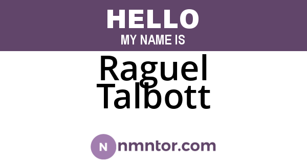 Raguel Talbott