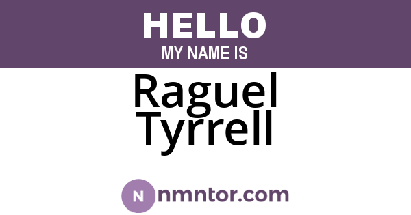 Raguel Tyrrell