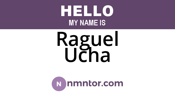 Raguel Ucha