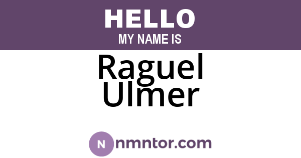 Raguel Ulmer