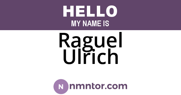 Raguel Ulrich