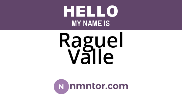 Raguel Valle