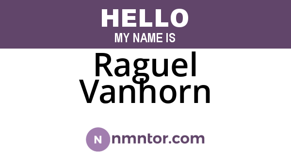 Raguel Vanhorn