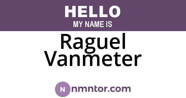 Raguel Vanmeter