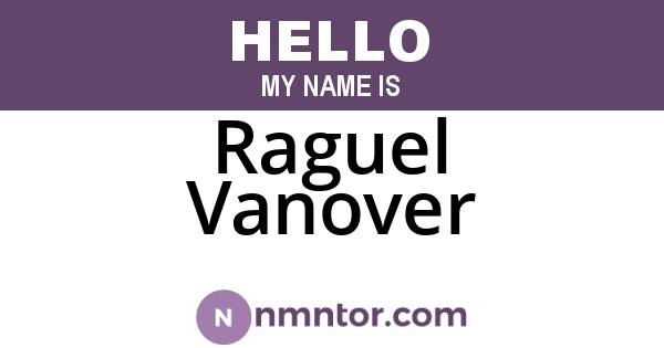 Raguel Vanover