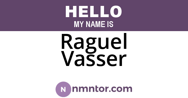 Raguel Vasser
