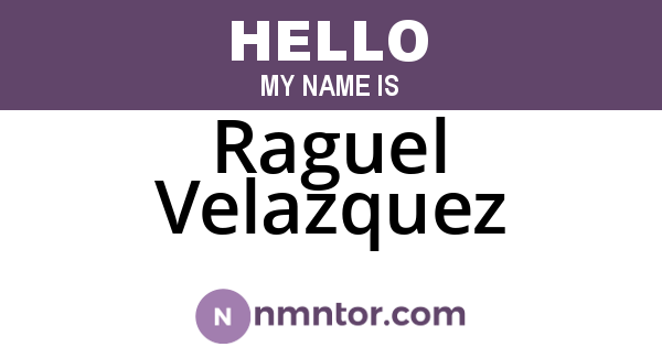 Raguel Velazquez