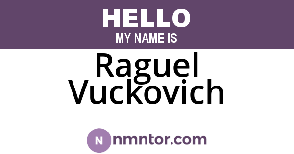 Raguel Vuckovich