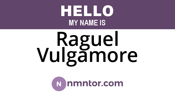 Raguel Vulgamore