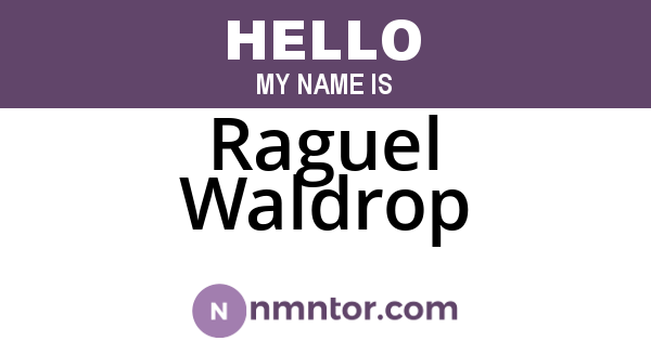 Raguel Waldrop